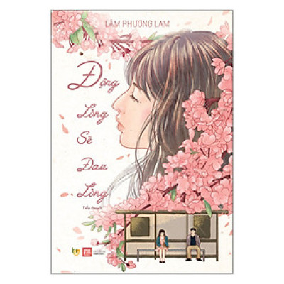 Cuốn sách: Động Lòng Sẽ Đau Lòng