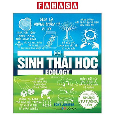 Sinh Thái Học - Khái Lược Những Tư Tưởng Lớn - Bìa Cứng