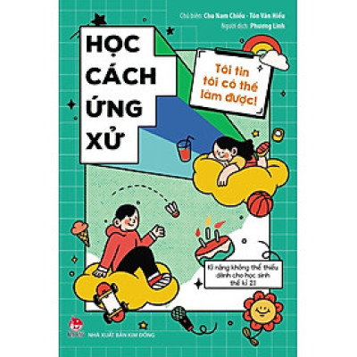Tôi Tin Tôi Có Thể Làm Được: Học Cách Ứng Xử