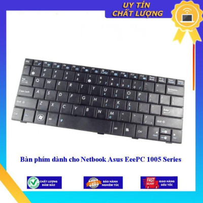 Bàn phím dùng cho Netbook Asus EeePC 1005 Series - Hàng Nhập Khẩu New Seal