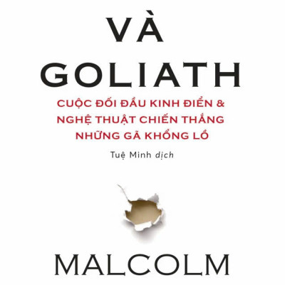 Cuốn sách Best seller của Malcolm Gladwell: David & Goliathì ( Sách Kỹ Năng Sống / Kỹ Năng Tư Duy )