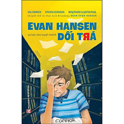 Sách - Evan Hansen Và Bức Thư Tuyệt Mệnh Dối Trá - NXB Phụ Nữ