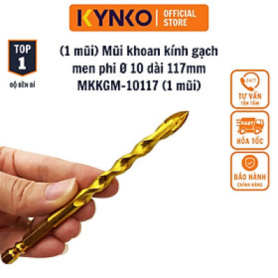 MŨI KHOAN KÍNH - GẠCH MEN 4 CẠNH, CHÂN LỤC GIÁC KYNKO ĐƯỜNG KÍNH PHI Ø 10 DÀI 117MM MKKGM- 10117 (VỈ 10 CHIẾC)