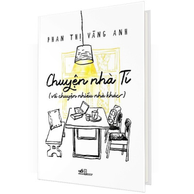 Chuyện Nhà Tí Và Chuyện Nhiều Nhà Khác Khác 