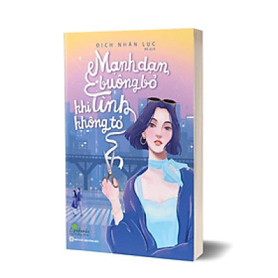 Sách Mạnh dạn buông bỏ khi tình không tỏ - MCBOOKS - BẢN QUYỀN