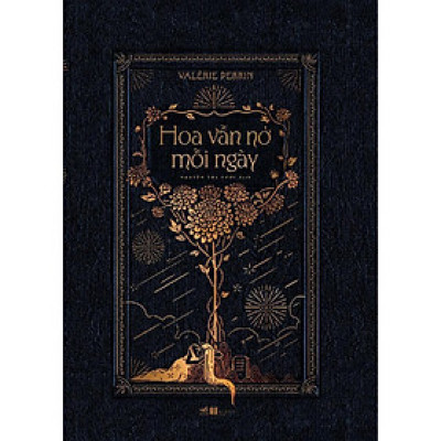 Sách Hoa vẫn nở mỗi ngày - Nhã Nam - BẢN QUYỀN