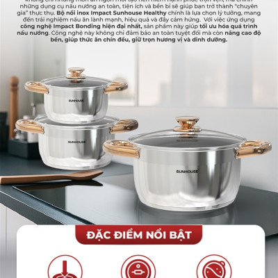 Bộ nồi inox Impact Sunhouse Healthy SHG781E -Gồm 3 nồi 16-20-24cm - Đáy phẳng hoàn hảo - Hiệu suất bắt từ 98%