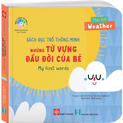 Sách Đục Trổ Thông Minh - Những Từ Vựng Đầu Đời Của Bé - My First Words - Thời Tiết - Weather - Đinh Tị Books