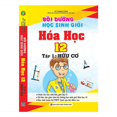 Sách - Bồi Dưỡng Học Sinh Giỏi Hóa Học Lớp 12 - Tập 1 - Hữu Cơ - Khang Việt Book