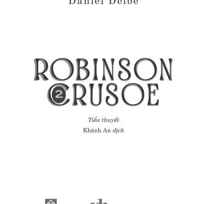 Bộ Sách Robinson Crusoe - Tập 1 + 2 (Bộ 2 Tập)