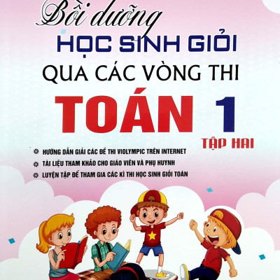 Bồi Dưỡng Học Sinh Giỏi Qua Các Vòng Thi Toán 1 - Tập 2