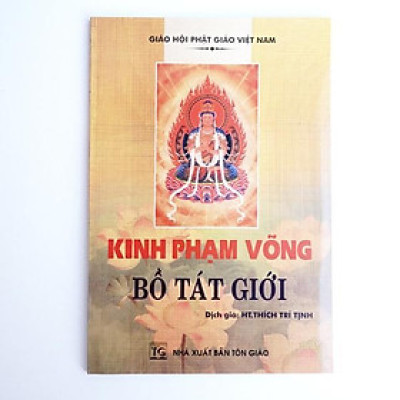 Sách - Kinh Phạm Võng Bồ Tát Giới - HT. Thích Trí Tịnh - Tổ In Ấn Kinh Phật
