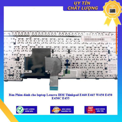 Bàn Phím dùng cho laptop Lenovo IBM Thinkpad E460 E465 W450 E450 E450C E455 - THƯỜNG - Hàng Nhập Khẩu New Seal