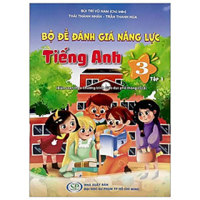 Sách - Bộ Đề Đánh Giá Năng Lực Tiếng Anh 3 - Tập 1