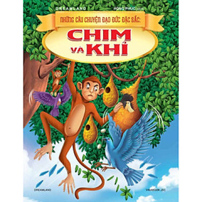 Những Câu Chuyện Đạo Đức Đặc Sắc – Chim Và Khỉ