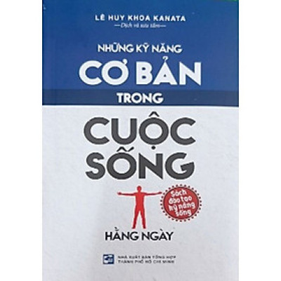 Những Kỹ Năng Cơ Bản Trong Cuộc Sống Hằng Ngày