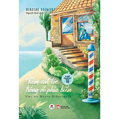 Sách - Tiệm Cắt Tóc Trông Về Phía Biển - Huy Hoàng Bookstore