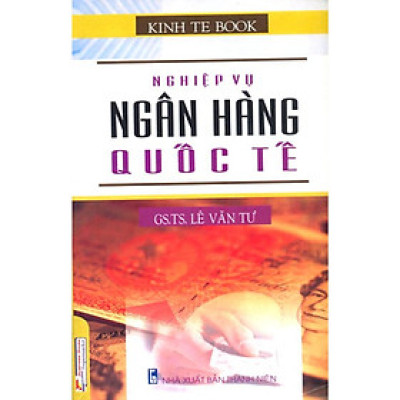 Sách - Nghiệp Vụ Ngân Hàng Quốc Tế - NS Kinh Tế