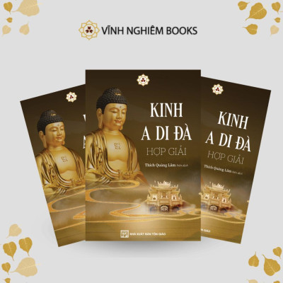 Sách - Kinh A Di Đà Hợp Giải - Thích Quảng Lâm - Vĩnh Nghiêm Books