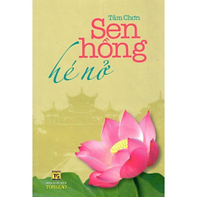 Sách - Sen Hồng Hé Nở - Chính Thông Book