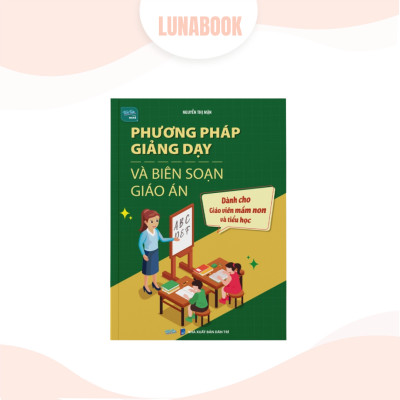 Combo 2 cuốn sách: Phương pháp giảng dạy & biên soạn giáo án dành cho mầm non, tiểu học, Bộ 6 công cụ soạn bài giáo viên