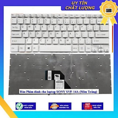 Bàn Phím dùng cho laptop SONY SVF-14A (Màu Trắng) - Hàng Nhập Khẩu New Seal