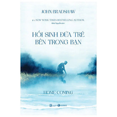 Homecoming - Hồi Sinh Đứa Trẻ Bên Trong Bạn