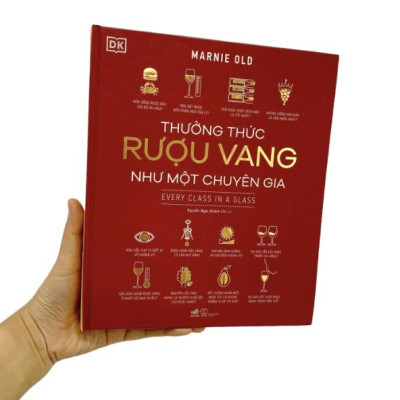 Sách - Thưởng thức ruợu vang như một chuyên gia (Nhã Nam HCM)