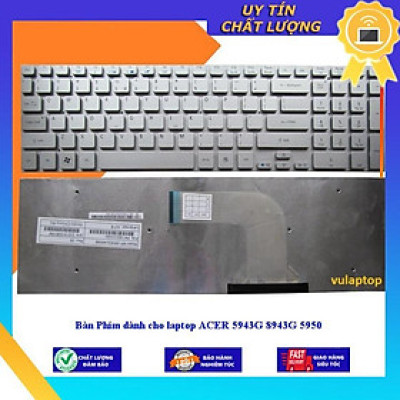 Bàn Phím dùng cho laptop ACER 5943G 8943G 5950 - Hàng Nhập Khẩu New Seal