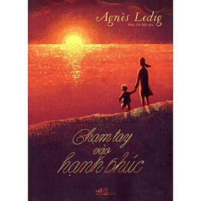 Chạm Tay Vào Hạnh Phúc