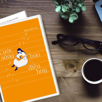 Sách kỹ năng và nuôi dưỡng tâm hồn  - Cuộc sống bao điều hay (Sách Thiếu Nhi)