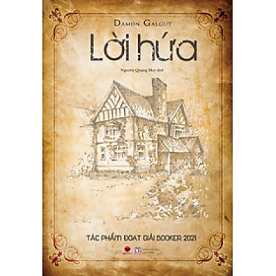 LỜI HỨA - Damon Galgut - Nguyễn Quang Huy dịch - (bìa mềm)