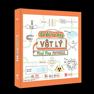 Sách Sơ Đồ Tư Duy Vật Lý ( Min Map Physics ) - Tổng Hợp Kiến Thức Vật Lý Dưới Sơ Đồ Tư Duy - Cách Học Vật Lý Ưu Việt