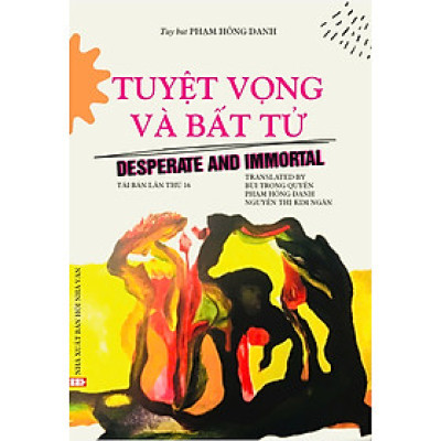 Sách - Tuyệt Vọng Và Bất Tử (TBLT 16)