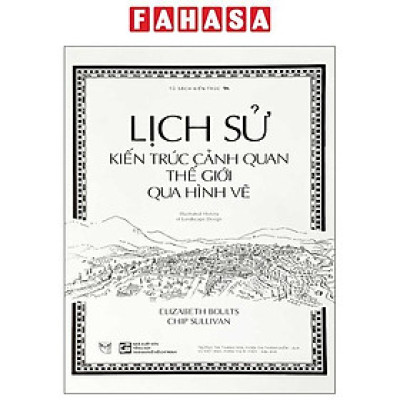 Sách - Lịch Sử Kiến Trúc Cảnh Quan Thế Giới Qua Hình Vẽ - Illustrated History Of Landscape Design
