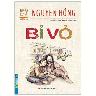 Sách - Danh Tác Việt Nam - Bỉ Vỏ (In Theo Bản Của NXB Đời Nay Năm 1938)