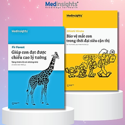 [Tiệm Sách Einstein] Giúp Con Đạt Được Chiều Cao Lý Tưởng + Bảo Vệ Mắt Con Trong Thời Đại Siêu Cận Thị