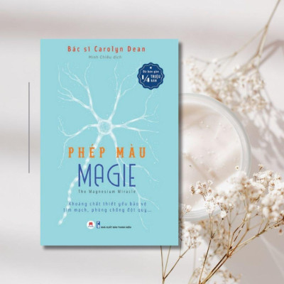 Sách - Phép Màu Magie - Bác sĩ Carolyn Dean - Huy Hoàng Bookstore