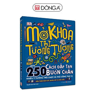 Sách - Mở Khóa Trí Tưởng Tượng (Hơn 250 Cách Đập Tan Buồn Chán) - Bìa cứng - Đông A