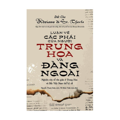 Combo Sách : Luận Về Các Phái Của Người Trung Hoa Và Đàng Ngoài + Vùng Đất Nam Bộ Dưới Triều Minh Mạng ( 1820 - 1841)