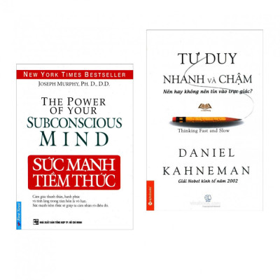 Combo Nghệ Thuật Tư Duy: Sức Mạnh Tiềm Thức + Tư Duy Nhanh Và Chậm (Tái Bản 2017) - Tặng kèm bookmark PD siêu đẹp
