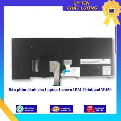 Bàn phím dùng cho Laptop Lenovo IBM Thinkpad W450 - Hàng Nhập Khẩu New Seal