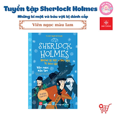 Sách - Tuyển tập Sherlock Holmes - Những bí mật và báu vật bị đánh cắp (10 tập) - Đinh Tị Books