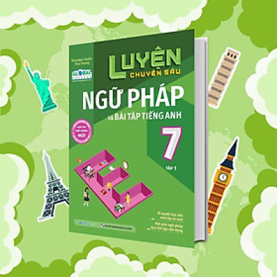 Sách - Luyện Chuyên Sâu Ngữ Pháp Và Bài Tập Tiếng Anh Lớp 7 - Tập 1 - Megabook