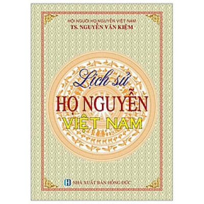 Lịch Sử Họ Nguyễn Việt Nam