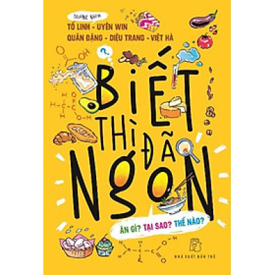 Biết Thì Đã Ngon