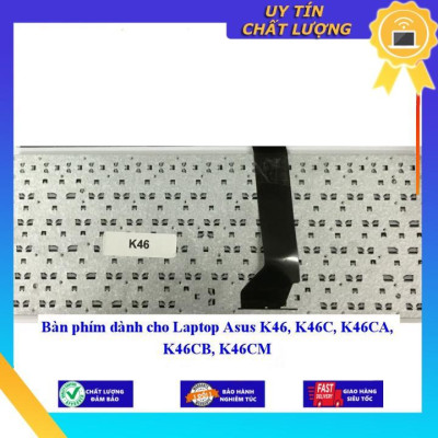 Bàn phím dùng cho Laptop Asus K46 K46C,K46CA,K46CB,K46CM - Hàng Nhập Khẩu New Seal