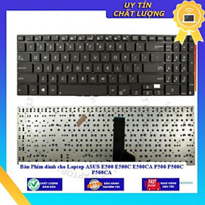 Bàn Phím dùng cho Laptop ASUS E500 E500C E500CA P500 P500C P500CA - Hàng Nhập Khẩu New Seal