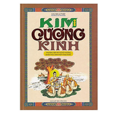 Kim Cương Kinh – Phương Tiện Trí Tuệ Vô Thượng Nhận Thức Kinh Phật Vĩ Đại Nhất