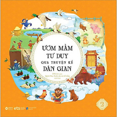 Ươm Mầm Tư Duy Qua Truyện Kể Dân Gian
